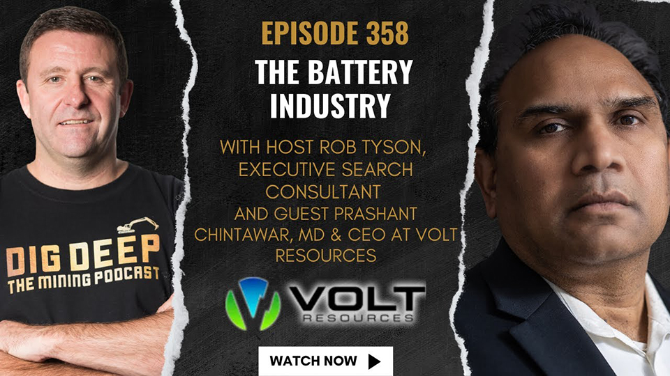 The Battery Industry with Prashant Chintawar – Volt Resources